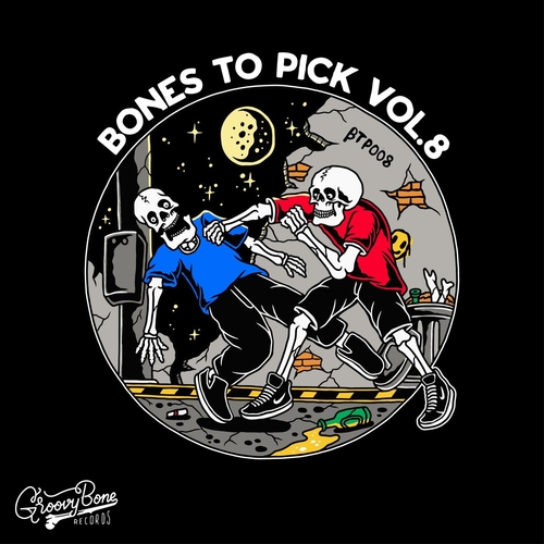 VA - Bones To Pick, Vol. 8 [BTP008]